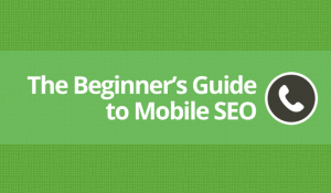 The Beginner's Guide to Mobile SEO | MySiteAuditor