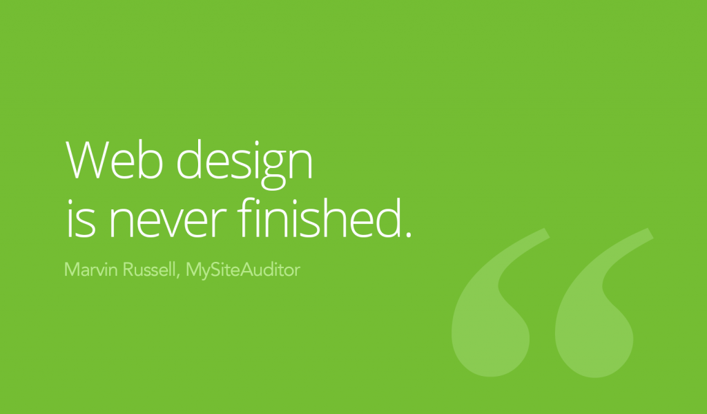 Web Design is never finished quote